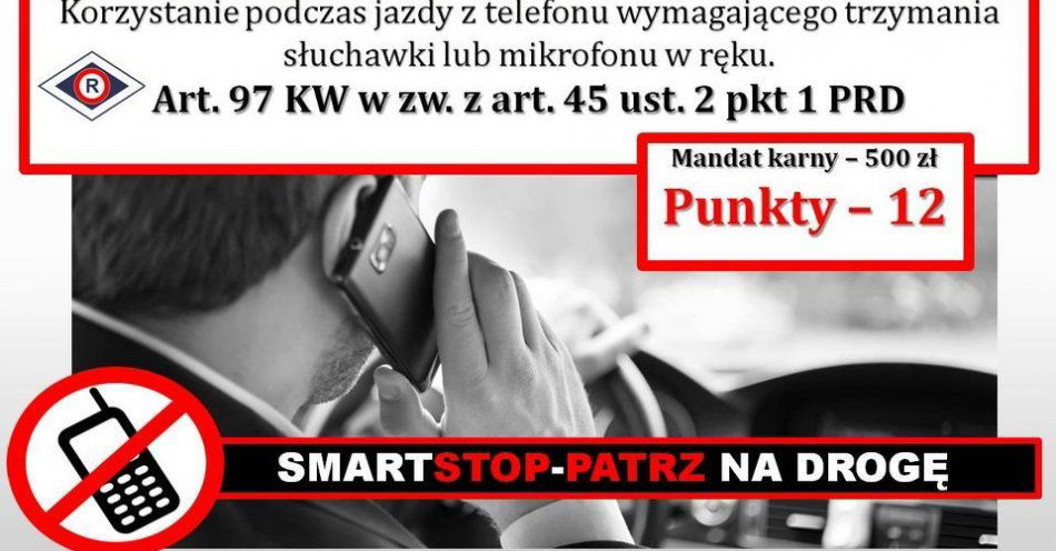 zdjęcie: Kierowco!  Odłóż telefon w trakcie jazdy / fot. KPP w Przasnyszu