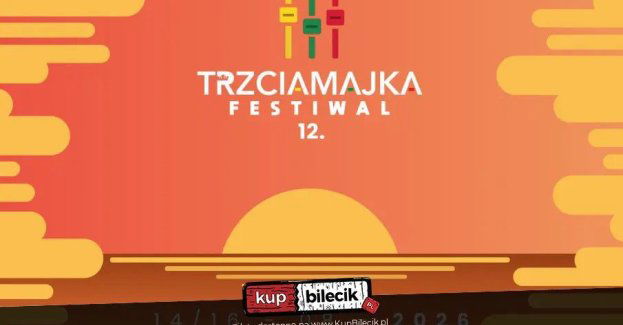 Trzciamajka Festiwal 2026 - DZIEŃ I + KARNETY