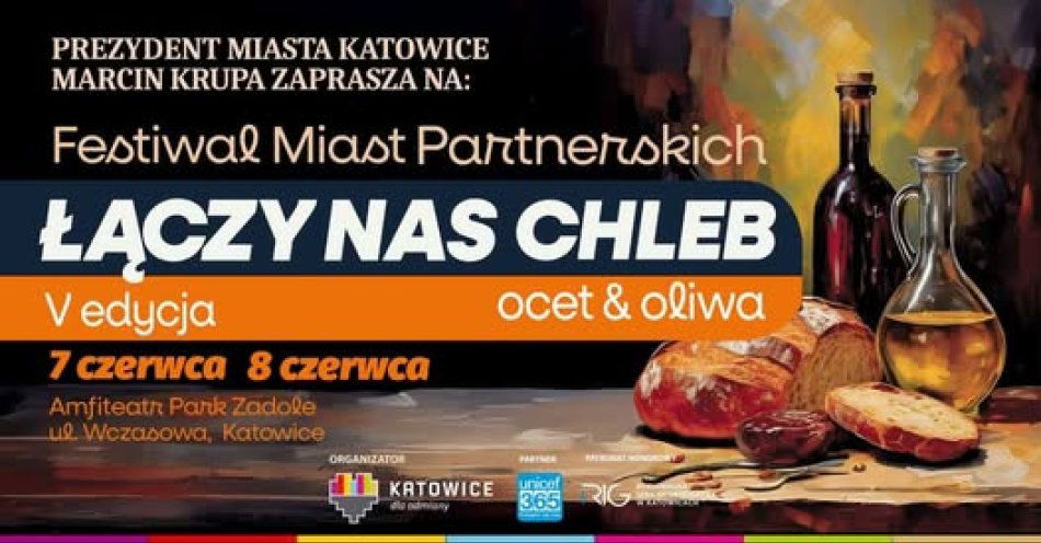 zdjęcie: Łączy nas chleb, ocet i oliwa. Przed nami kolejna edycja Festiwalu Miast Partnerskich / fot. nadesłane