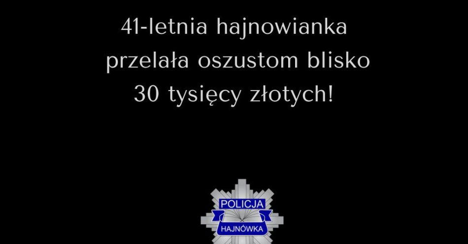 zdjęcie: Chcąc chronić oszczędności przelała oszustom blisko 30 tysięcy złotych / fot. KPP Hajnówka