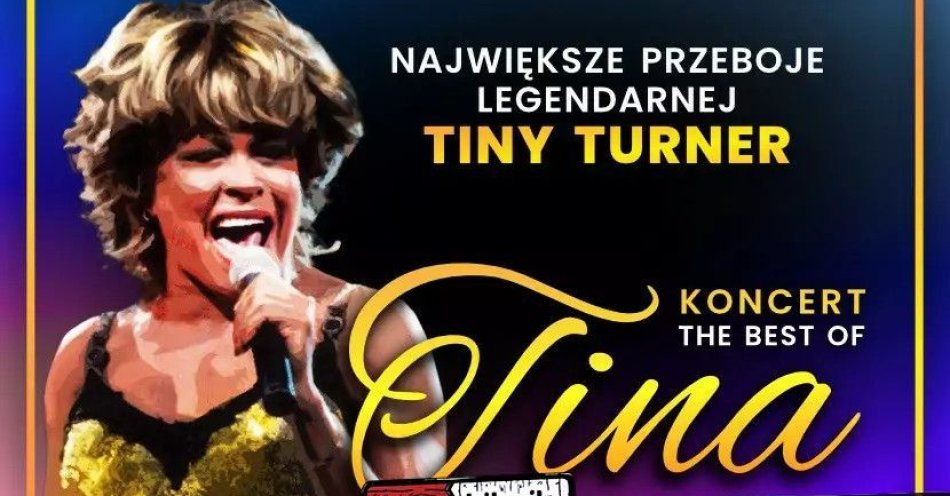 zdjęcie: Największe przeboje legendarnej Tiny Turner / kupbilecik24.pl / Największe przeboje legendarnej Tiny Turner