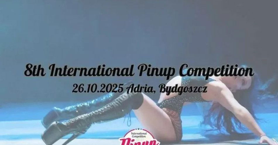 zdjęcie: 8th International Pinup Competition 26.10.2025 / kupbilecik24.pl / 8th International Pinup Competition 26.10.2025