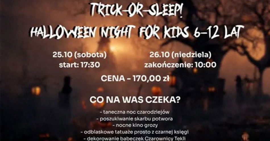 zdjęcie: Trick-Or-Sleep! Halloween Night for Kids (6-12 lat) / kupbilecik24.pl / Trick-Or-Sleep! Halloween Night for Kids (6-12 lat)