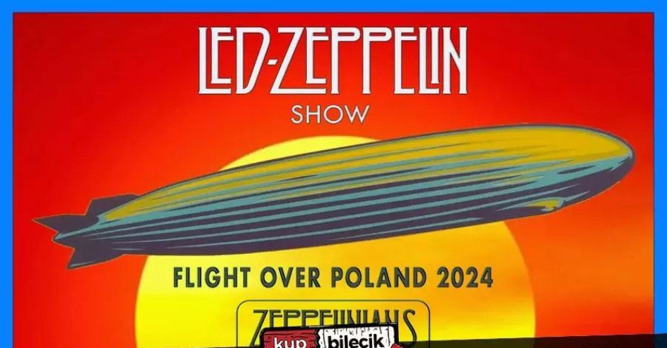 zdjęcie: LED-ZEPPELIN SHOW by Zeppelinians / kupbilecik24.pl / LED-ZEPPELIN SHOW by Zeppelinians