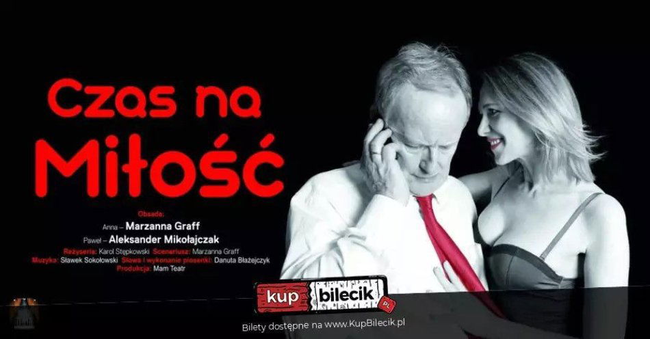 zdjęcie: Spektakl Czas na Miłość / kupbilecik24.pl / Spektakl