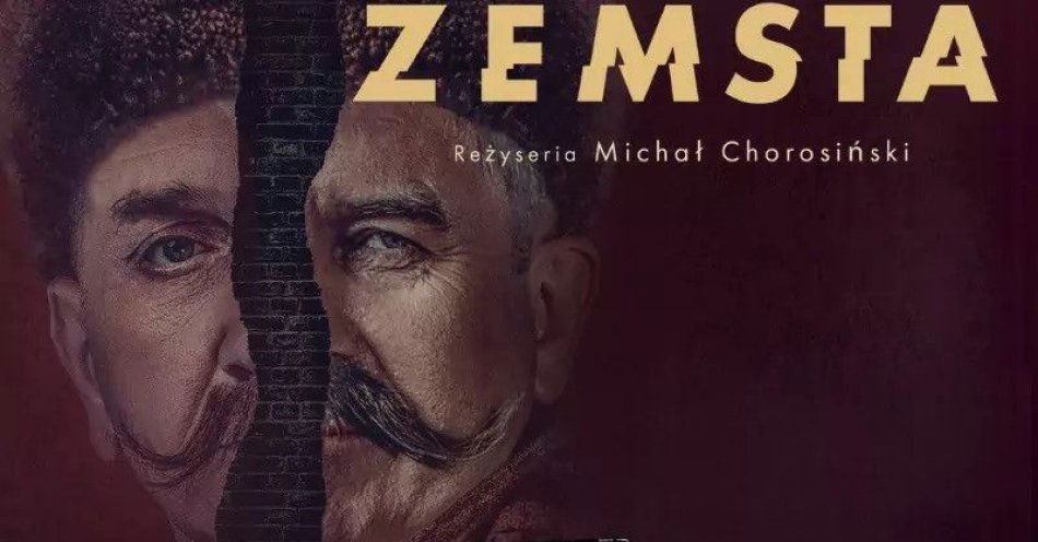 zdjęcie: Najsłynniejsza komedia Aleksandra Fredry w reż. Michała Chorosińskiego / kupbilecik24.pl / Najsłynniejsza komedia Aleksandra Fredry w reż. Michała Chorosińskiego