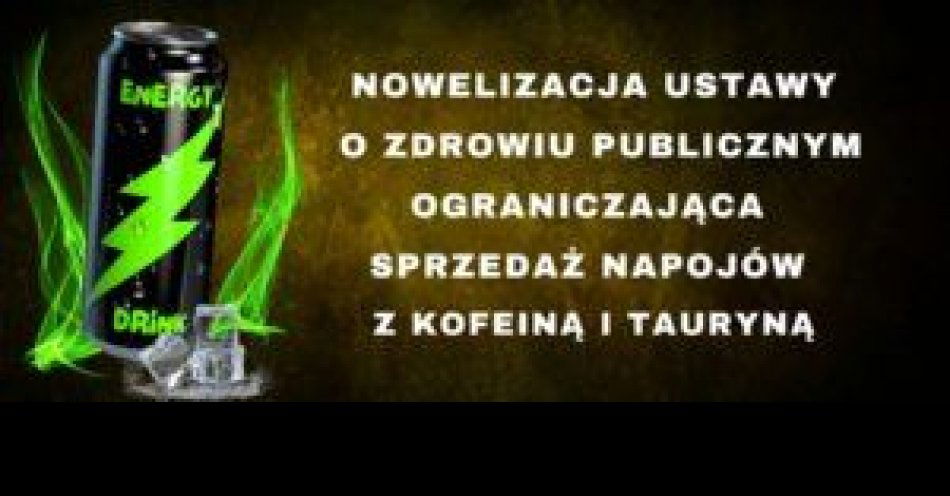 zdjęcie: Zakaz sprzedaży napojów energetycznych osobom poniżej 18 roku życia / fot. KPP w Poddębicach