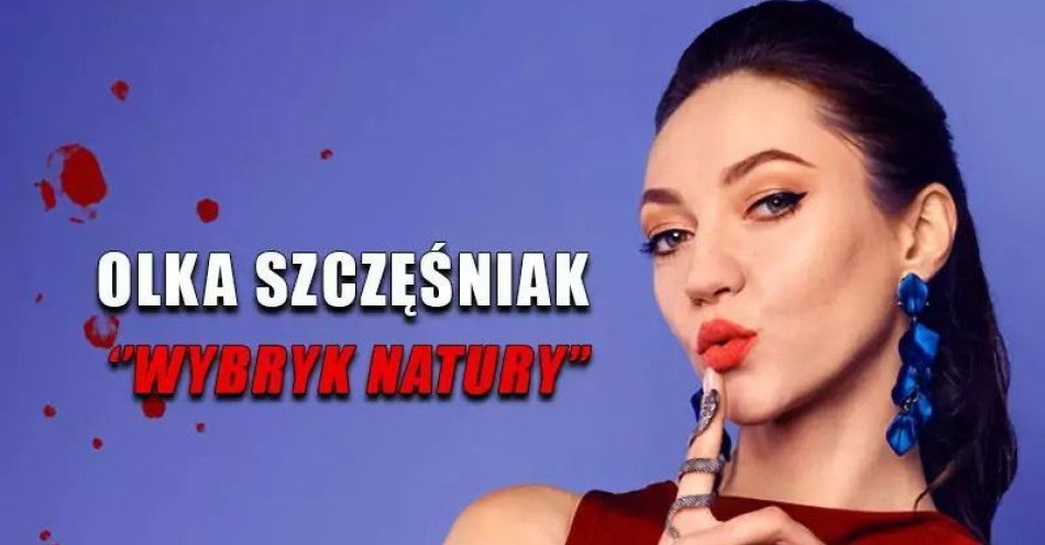 zdjęcie: W programie Wybryk natury(Ola z Zielonego Wzgórza) / kupbilecik24.pl / W programie