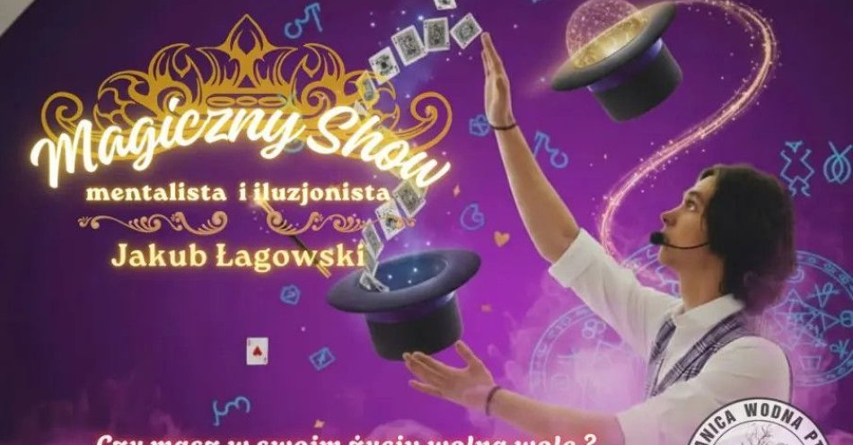 zdjęcie: Magiczny show mentalisty i iluzjonisty Jakuba Łagowskiego. / kupbilecik24.pl / Magiczny show mentalisty i iluzjonisty Jakuba Łagowskiego.