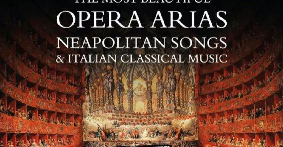 zdjęcie: Najpiękniejsze Włoskie Arie Operowe i Pieśni Neapolitańskie / kupbilecik24.pl / Najpiękniejsze Włoskie Arie Operowe i Pieśni Neapolitańskie