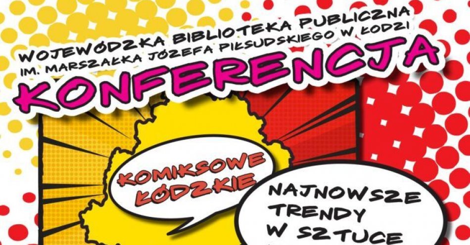 zdjęcie: Komiksowe łódzkie – najnowsze trendy w sztuce komiksu / fot. nadesłane