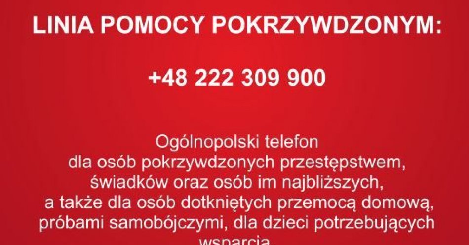 zdjęcie: Linia pomocy pokrzywdzonym: +48 222 309 900 / fot. KPP w Wyszkowie