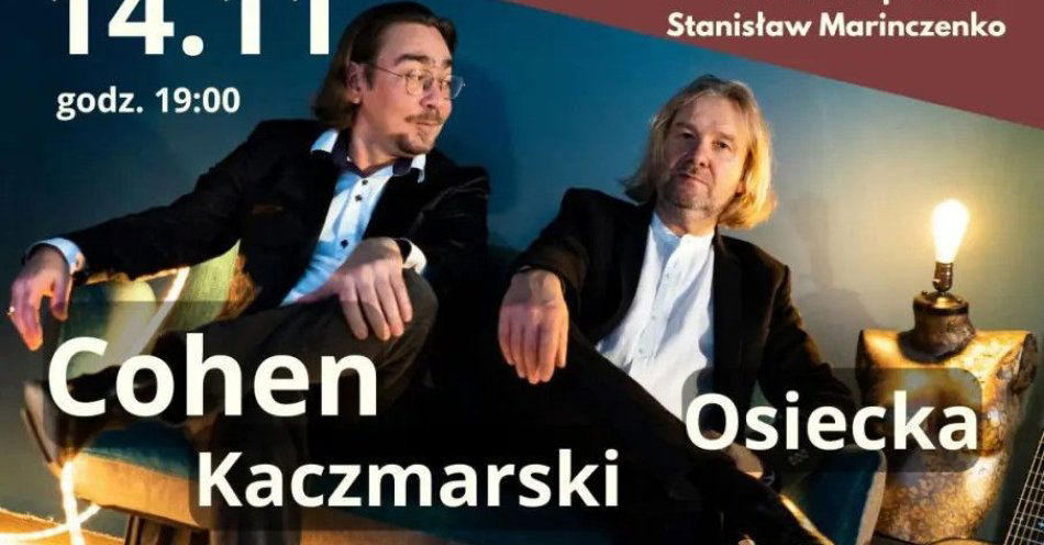zdjęcie: Piosenki ulubionych bardów: Cohen, Wysocki, Osiecka, Kaczmarski / kupbilecik24.pl / Piosenki ulubionych bardów: Cohen, Wysocki, Osiecka, Kaczmarski