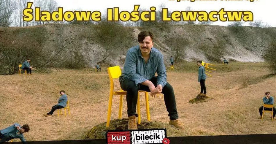 zdjęcie: Śladowe Ilości Lewactwa / kupbilecik24.pl / Śladowe Ilości Lewactwa