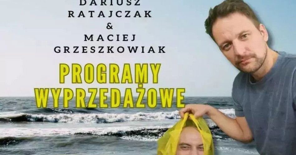 zdjęcie: Dariusz Ratajczak & Maciej Grzeszkowiak / kupbilecik24.pl / Dariusz Ratajczak & Maciej Grzeszkowiak