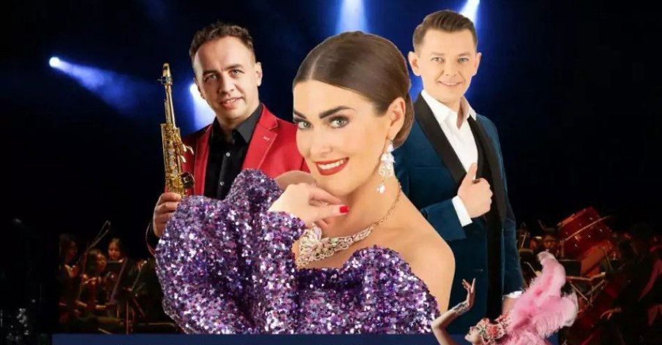 zdjęcie: Muzyczne Show Roku: Od Wiednia do Rio de Janeiro / kupbilecik24.pl / Muzyczne Show Roku: Od Wiednia do Rio de Janeiro