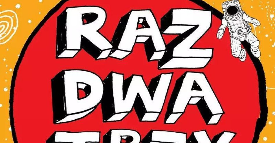 zdjęcie: Raz, Dwa, Trzy... dzieści pięć okrążeń wokół słońca / kupbilecik24.pl / Raz, Dwa, Trzy... dzieści pięć okrążeń wokół słońca