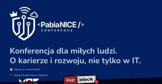 Konferencja dla miłych ludzi.