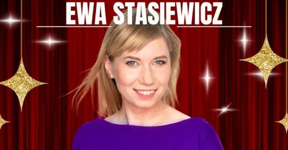 zdjęcie: Ewa Stasiewicz w nowym programie! / kupbilecik24.pl / Ewa Stasiewicz w nowym programie!