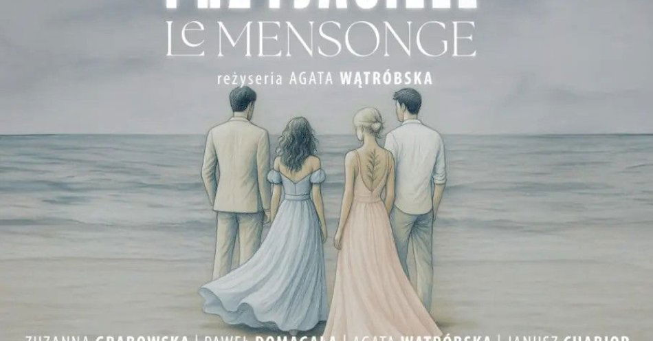 zdjęcie: PRZYJACIELE / Le Mensonge w Teatrze Garnizon Sztuki / kupbilecik24.pl / PRZYJACIELE / Le Mensonge w Teatrze Garnizon Sztuki