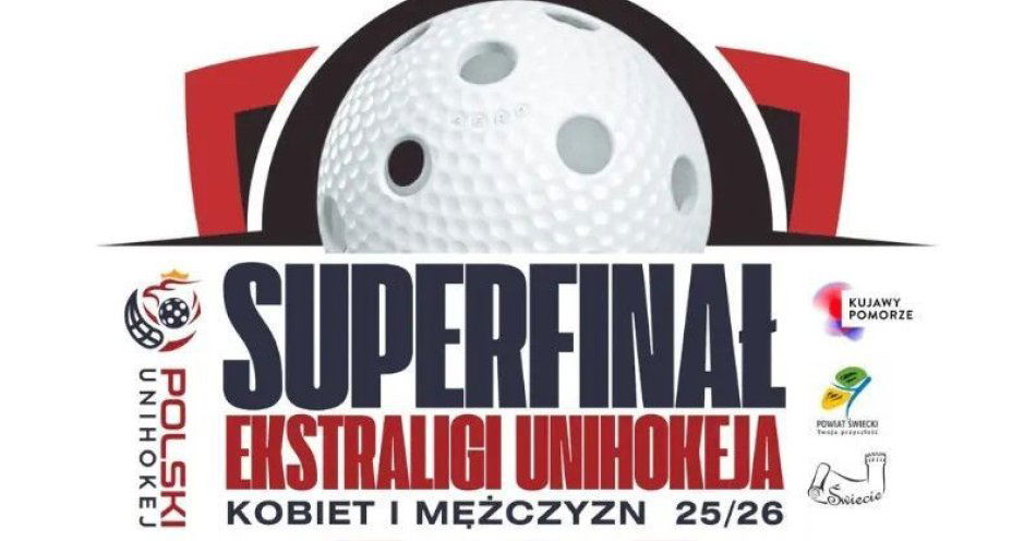 zdjęcie: Super Finał Ekstraligi Kobiet i Mężczyzn w Unihokeju / kupbilecik24.pl / Super Finał Ekstraligi Kobiet i Mężczyzn w Unihokeju