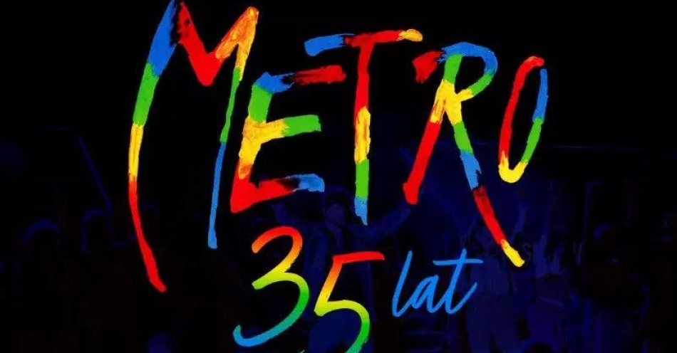 zdjęcie: Musical Metro! To już 35 lat! / kupbilecik24.pl / Musical Metro! To już 35 lat!