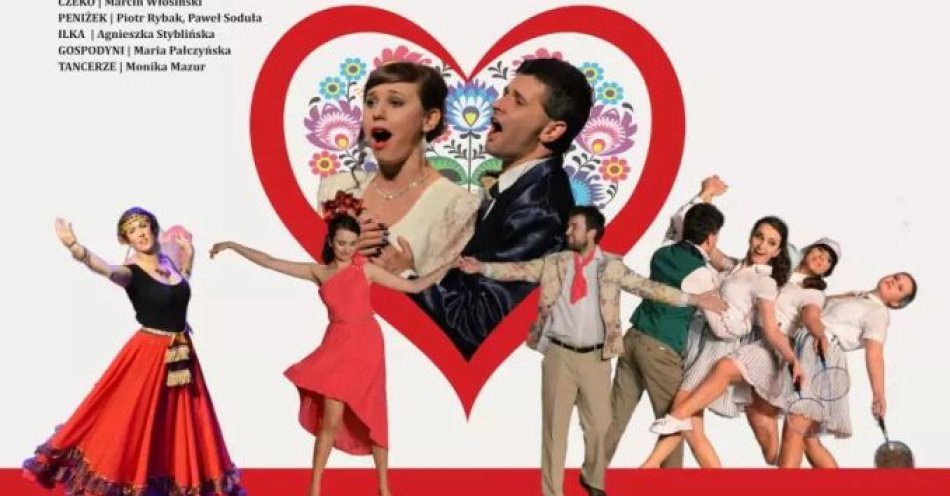 zdjęcie: Operetka pełna pasji i namiętności z hitami Ach, jedź do Varašdin i Graj, Cyganie! / kupbilecik24.pl / Operetka pełna pasji i namiętności z hitami Ach, jedź do Varašdin i Graj, Cyganie!