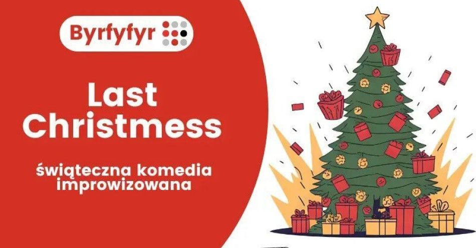 zdjęcie: Last Christmess świąteczna komedia improwizowana / kupbilecik24.pl / Last Christmess | świąteczna komedia improwizowana