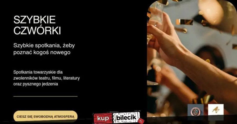zdjęcie: Szybkie czwórki - szybkie spotkania żeby poznać kogoś nowego / kupbilecik24.pl / Szybkie czwórki - szybkie spotkania żeby poznać kogoś nowego