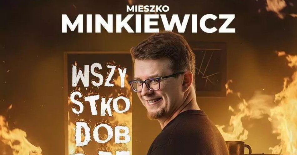 zdjęcie: Premiera nowego programu: WSZYSTKO DOBRZE / kupbilecik24.pl / Premiera nowego programu: WSZYSTKO DOBRZE