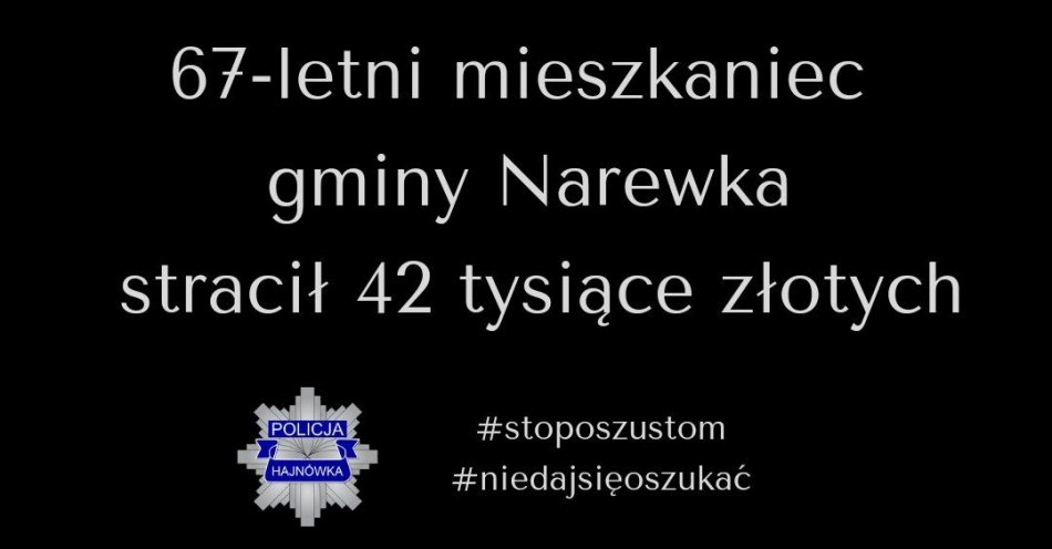 zdjęcie: Chciał wypłacić pieniądze zainwestowane na giełdzie, stracił 42 tysiące złotych / fot. KPP Hajnówka