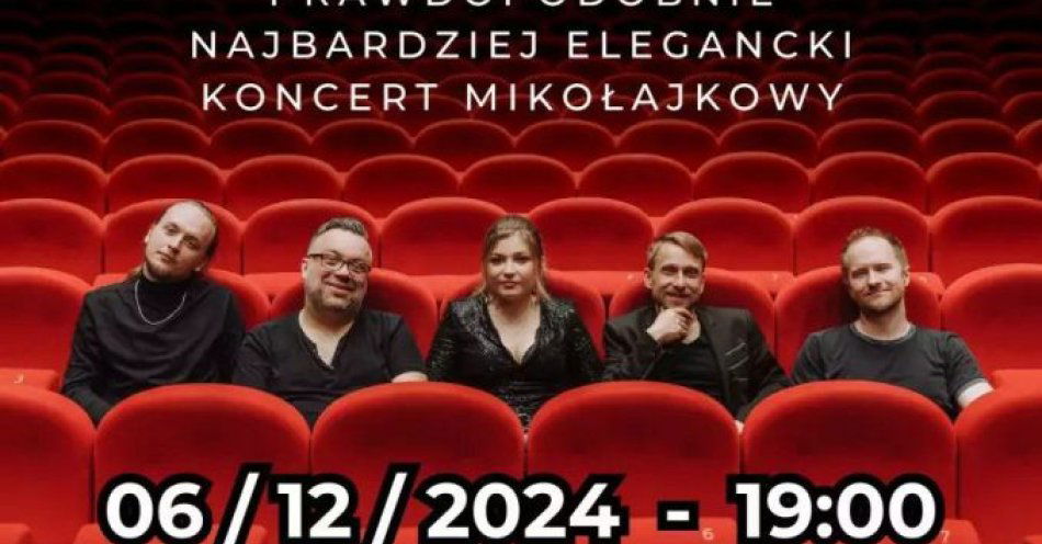 zdjęcie: Prawdopodobnie najbardziej elegancki koncert mikołajkowy / kupbilecik24.pl / Prawdopodobnie najbardziej elegancki koncert mikołajkowy