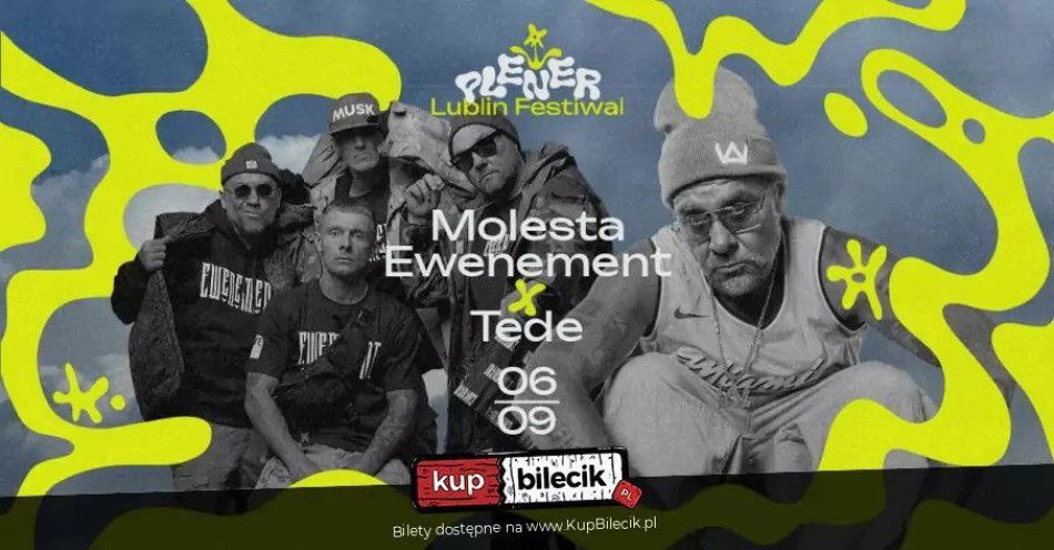 zdjęcie: Molesta Ewenement x Tede Plener Lublin Festiwal / kupbilecik24.pl / Molesta Ewenement x Tede | Plener Lublin Festiwal