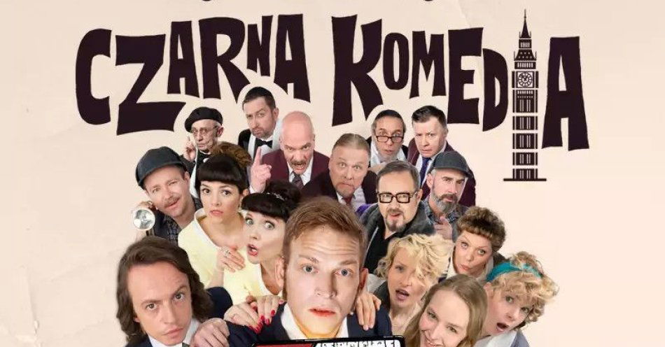 zdjęcie: Czarna Komedia / kupbilecik24.pl / Czarna Komedia