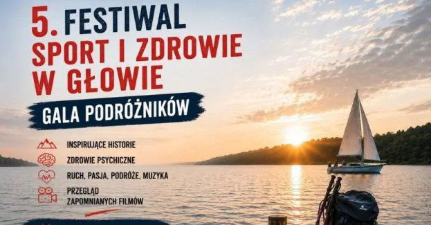 5. Festiwal Sport i Zdrowie w Głowie. Gala podróżników