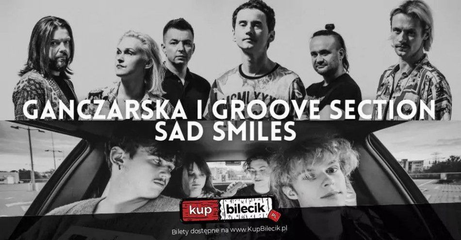 zdjęcie: Sad Smiles & Ganczarska & Groove Section / kupbilecik24.pl / Sad Smiles & Ganczarska & Groove Section