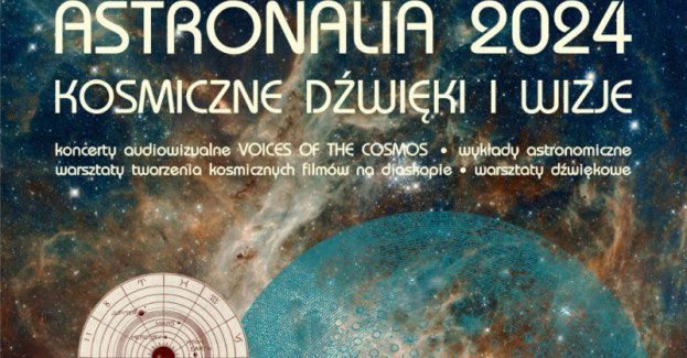 ASTRONALIA 2024 - KOSMICZNE DŹWIĘKI I WIZJE