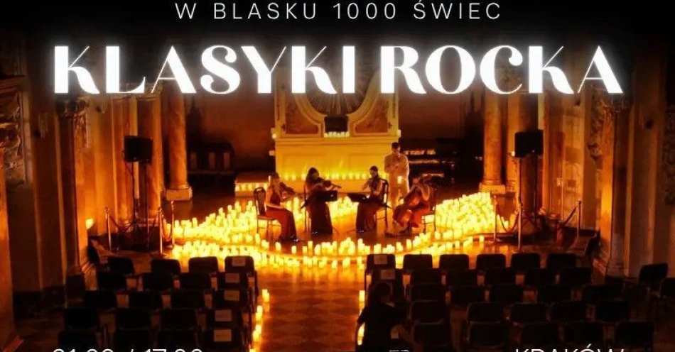 zdjęcie: Koncerty przy świecach - Klasyki Rocka / kupbilecik24.pl / Koncerty przy świecach - Klasyki Rocka