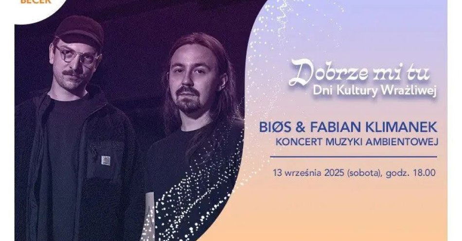 zdjęcie: Koncert muzyki ambientowej - biøs oraz Fabian Klimanek / kupbilecik24.pl / Koncert muzyki ambientowej - biøs oraz Fabian Klimanek