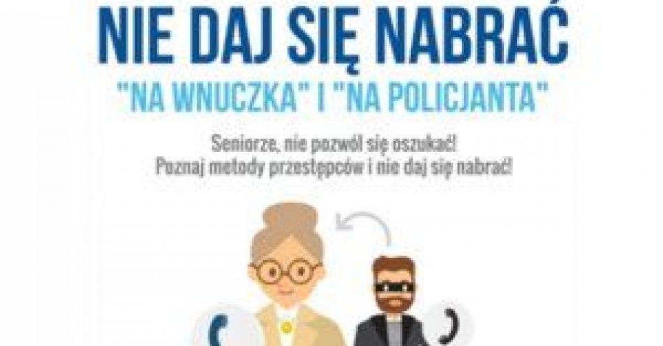 zdjęcie: Seniorze - nie daj się oszukać! / fot. KPP w Środzie Śląskiej