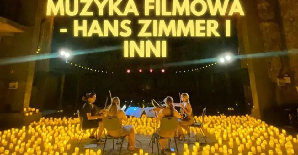 zdjęcie: Koncert Noworoczny przy świecach Muzyka filmowa - Hans Zimmer i inni / kupbilecik24.pl / Koncert Noworoczny przy świecach Muzyka filmowa - Hans Zimmer i inni