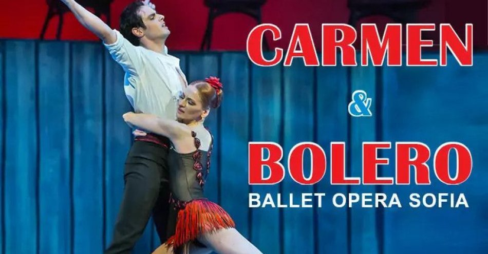 zdjęcie: Sofia Opera Ballet - Carmen Suite Bolero / kupbilecik24.pl / SOFIA OPERA BALLET - CARMEN SUITE & BOLERO