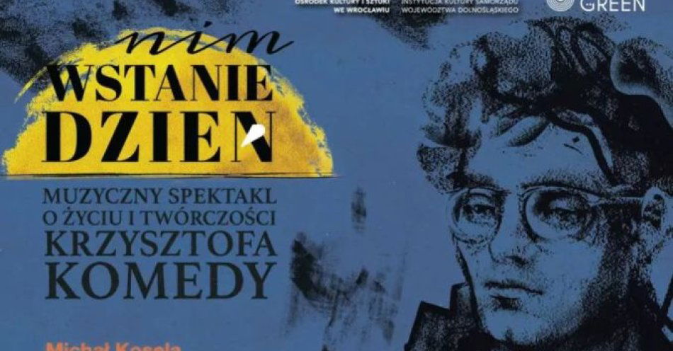 zdjęcie: Spektakl teatralny dedykowany pamięci Krzysztofa Komedy / kupbilecik24.pl / Spektakl teatralny dedykowany pamięci Krzysztofa Komedy