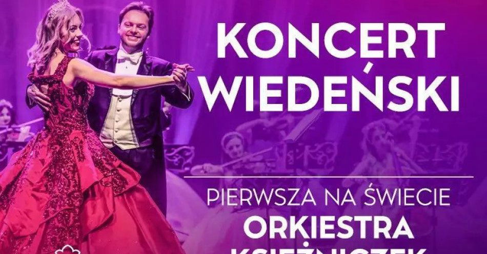 zdjęcie: Koncert Wiedeński  - pierwsza na świecie Orkiestra Księżniczek Tomczyk Art / kupbilecik24.pl / KONCERT WIEDEŃSKI  - PIERWSZA NA ŚWIECIE ORKIESTRA KSIĘŻNICZEK TOMCZYK ART