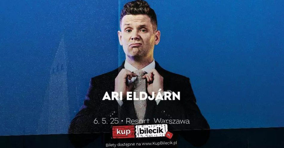 zdjęcie: Ari Eldjárn Warszawa 06.05.2025 g. 20:00 / kupbilecik24.pl / Ari Eldjárn | Warszawa | 06.05.2025 g. 20:00