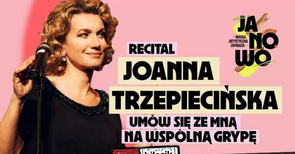 zdjęcie: Joanna Trzepiecińska - Umów się ze mną na wspólną grypę / kupbilecik24.pl / Joanna Trzepiecińska - Umów się ze mną na wspólną grypę