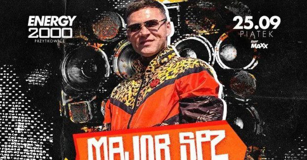 MAJOR SPZ - ENERGY 2000 PRZYTKOWICE [16+]