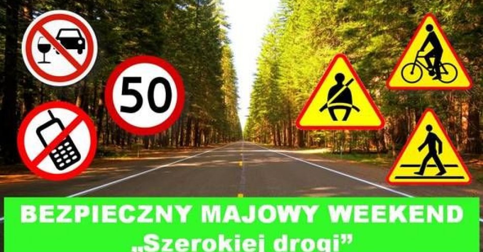 zdjęcie: Aby majówka była bezpieczna / fot. KPP w Kozienicach