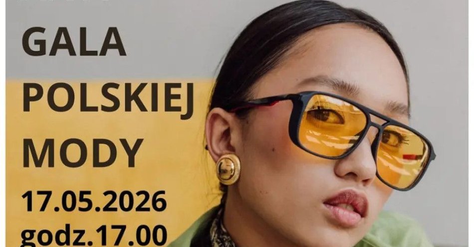 zdjęcie: 26. Gala Polskiej Mody w Poznaniu / kupbilecik24.pl / 26. Gala Polskiej Mody w Poznaniu