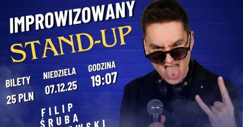 zdjęcie: Gospodarzem: Filip Śruba Goździewski / kupbilecik24.pl / Gospodarzem: Filip Śruba Goździewski